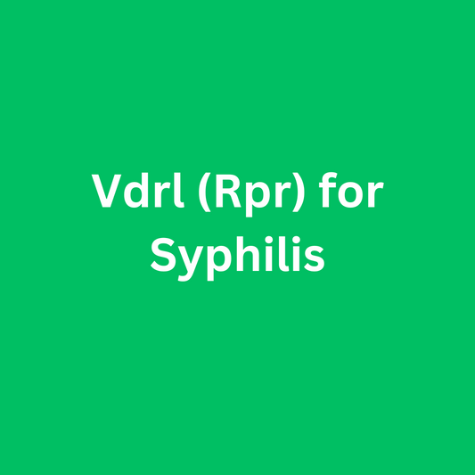 Vdrl (Rpr) for Syphilis