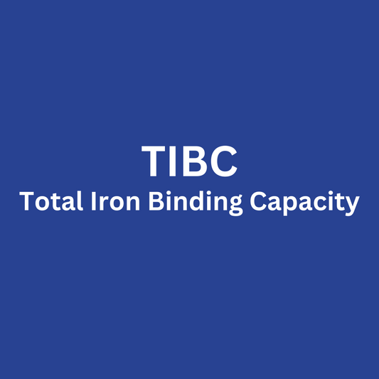 TIBC - TOTAL IRON BINDING CAPACITY
