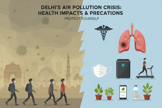 Delhi Air Pollution: How to Protect Yourself from Its Harmful Effects