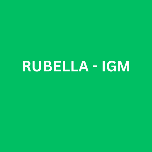 RUBELLA - IGM