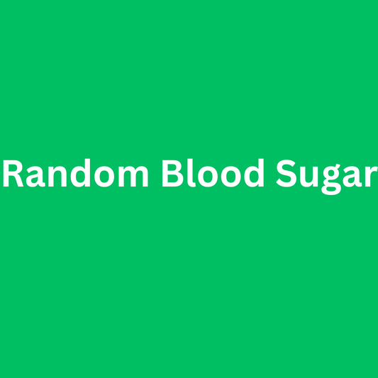 Random Blood Sugar