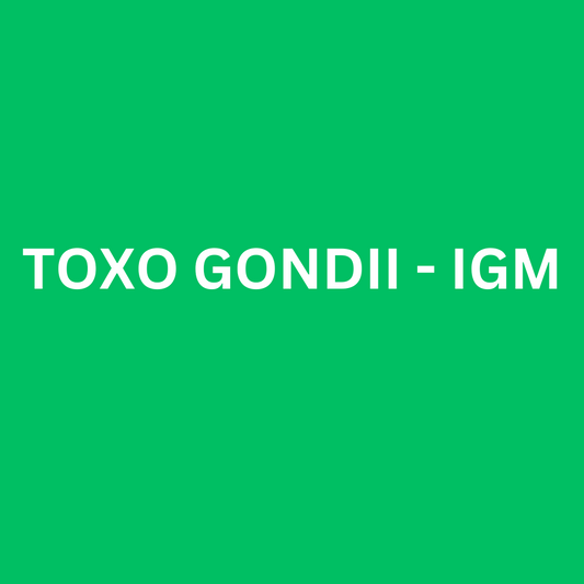 TOXO GONDII - IGM